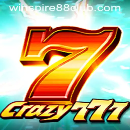Unveiling the Thrills of Crazy777: A Game Powered by WINSPIRE88