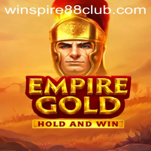 EmpireGold: A Deeper Dive into the Fascinating World of Strategy and Fortune